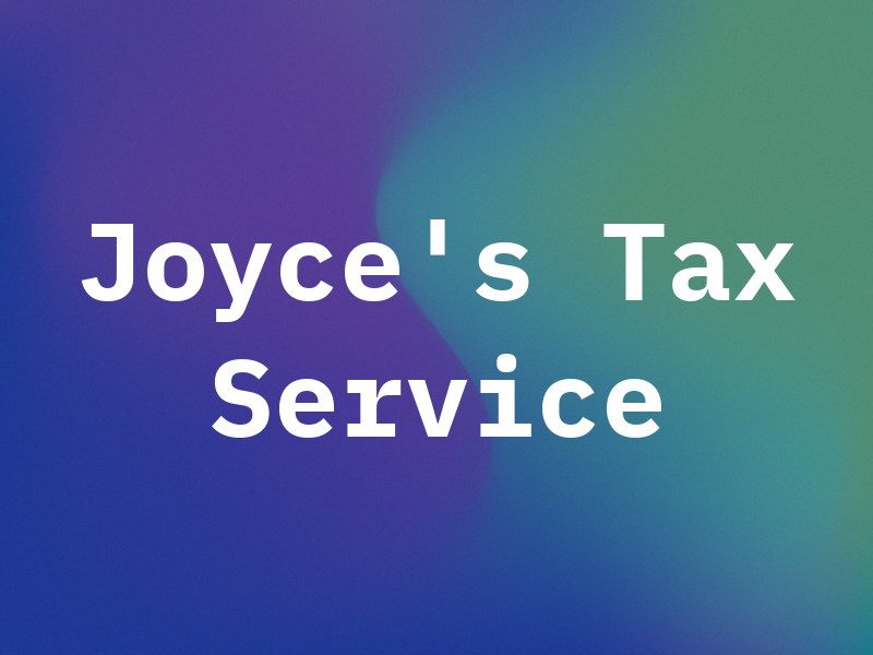 Joyce's Tax Service