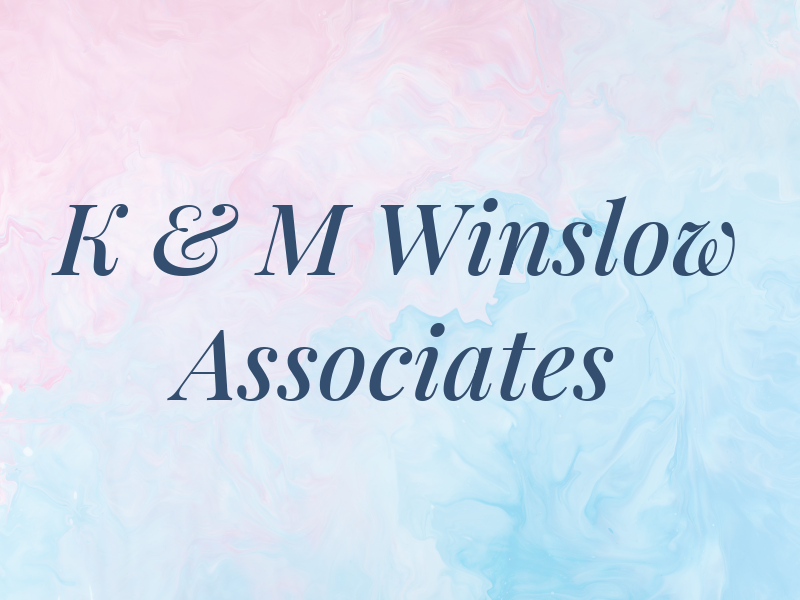 K & M Winslow Associates