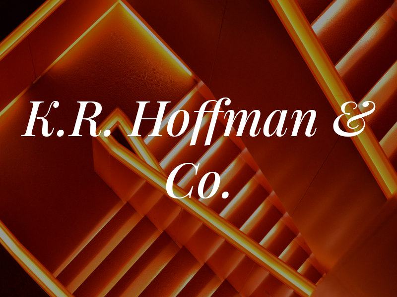 K.R. Hoffman & Co.