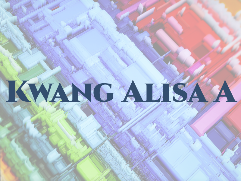 Kwang Alisa A