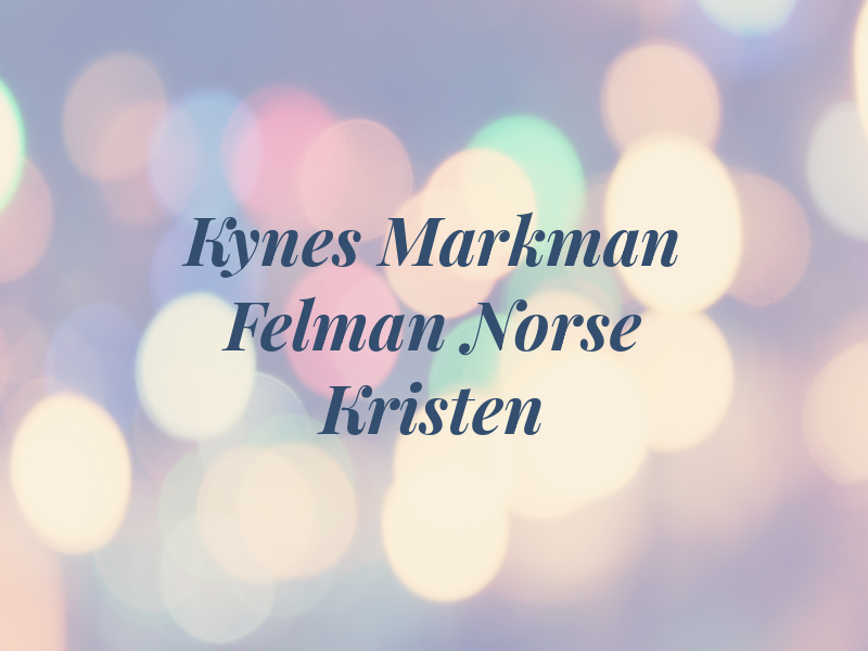Kynes Markman & Felman Pa: Norse Kristen A