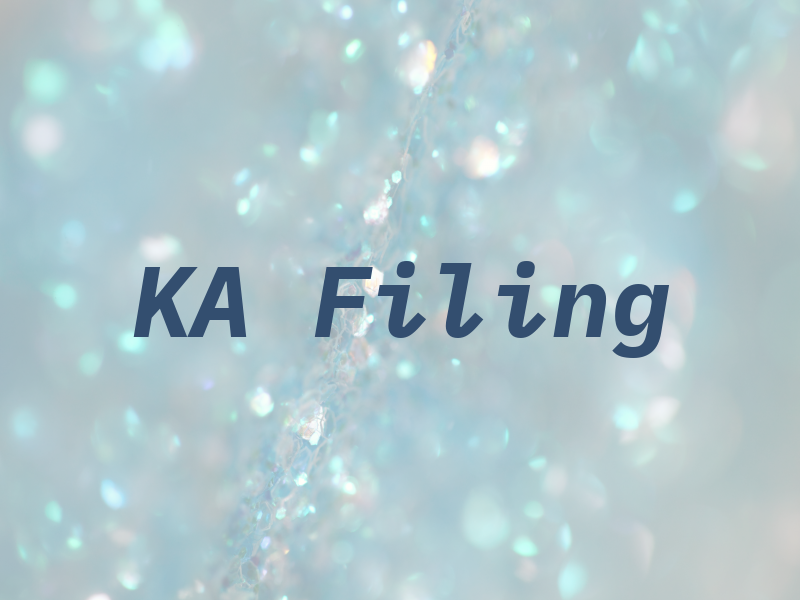 KA Filing