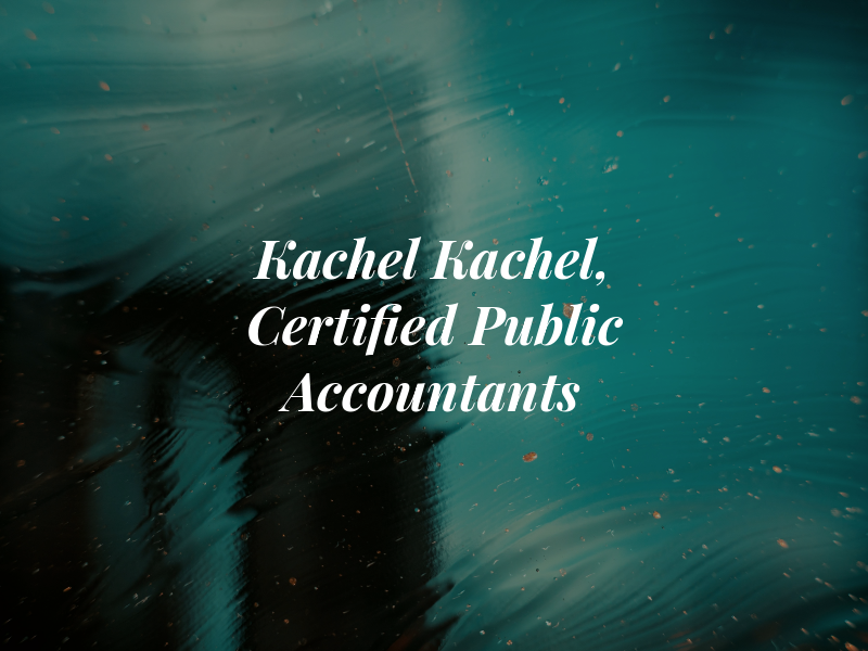 Kachel & Kachel, Certified Public Accountants