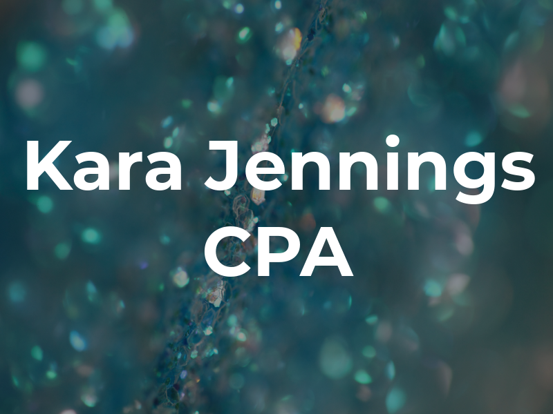 Kara Jennings CPA