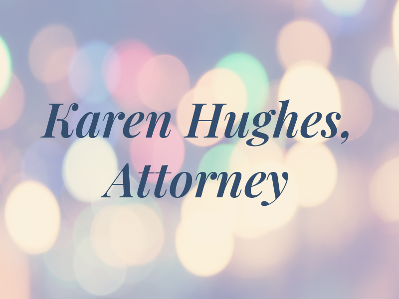 Karen G Hughes, Attorney at Law