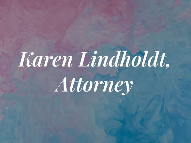 Karen Lindholdt, Attorney at Law