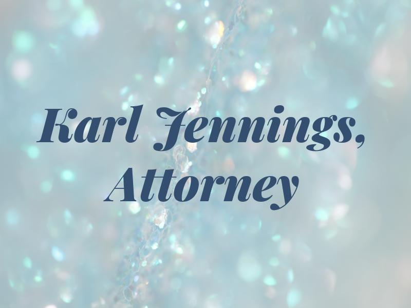 Karl Jennings, Attorney