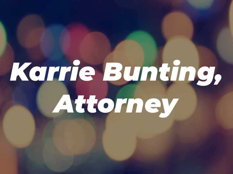 Karrie Bunting, Attorney at Law