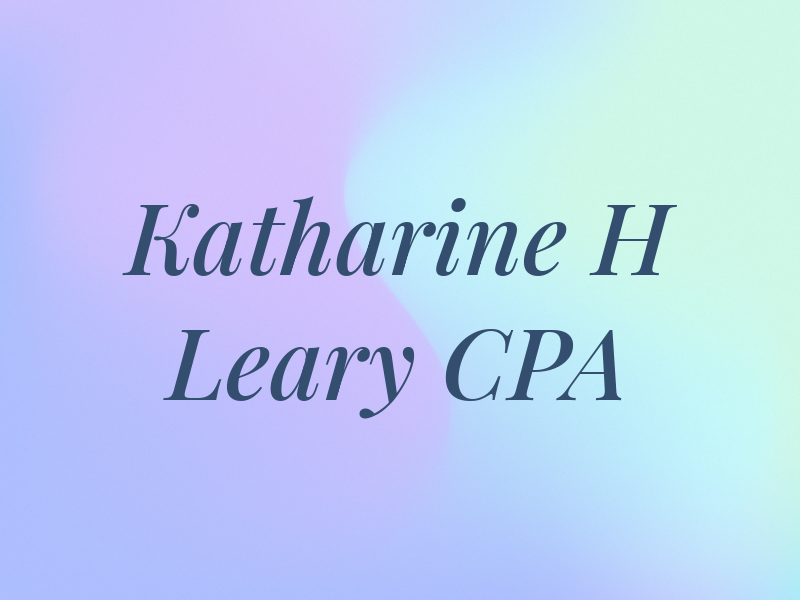 Katharine H Leary CPA
