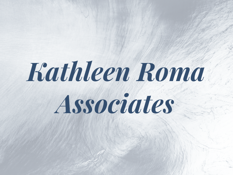 Kathleen Roma & Associates