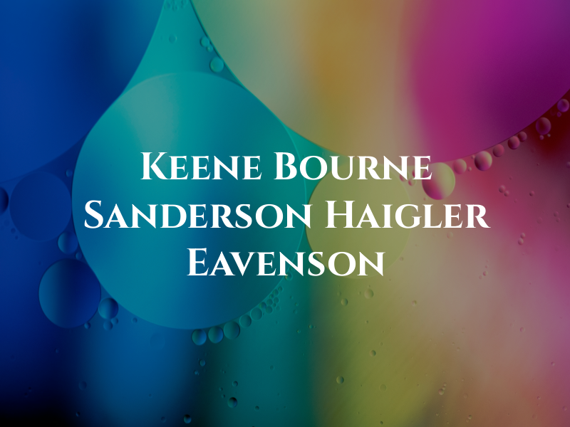 Keene Bourne Sanderson Haigler & Eavenson PA