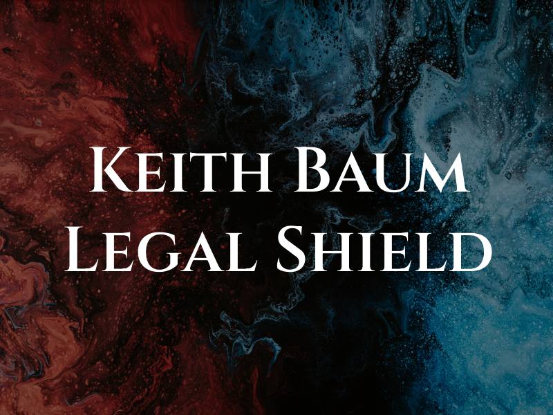 Keith Baum - Legal Shield