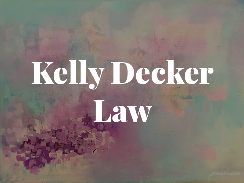 Kelly Decker Law