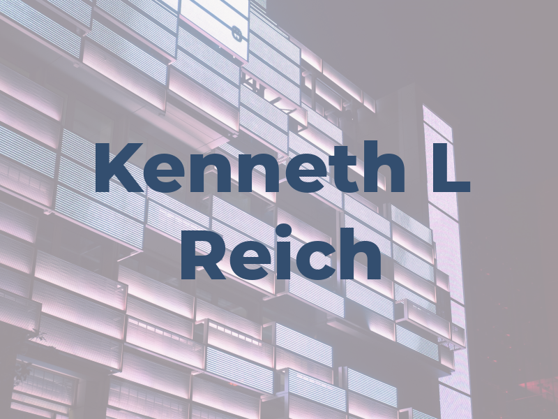 Kenneth L Reich