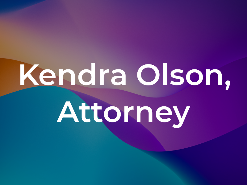 Kendra M. Olson, Attorney at Law