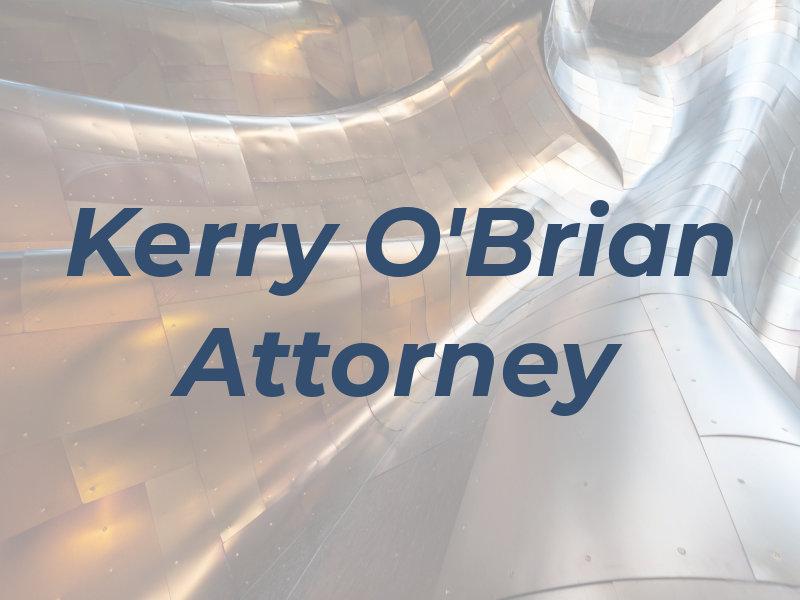 Kerry M O'Brian Attorney