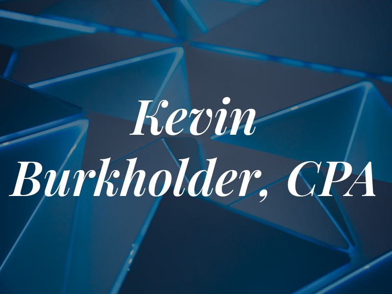 Kevin Burkholder, CPA