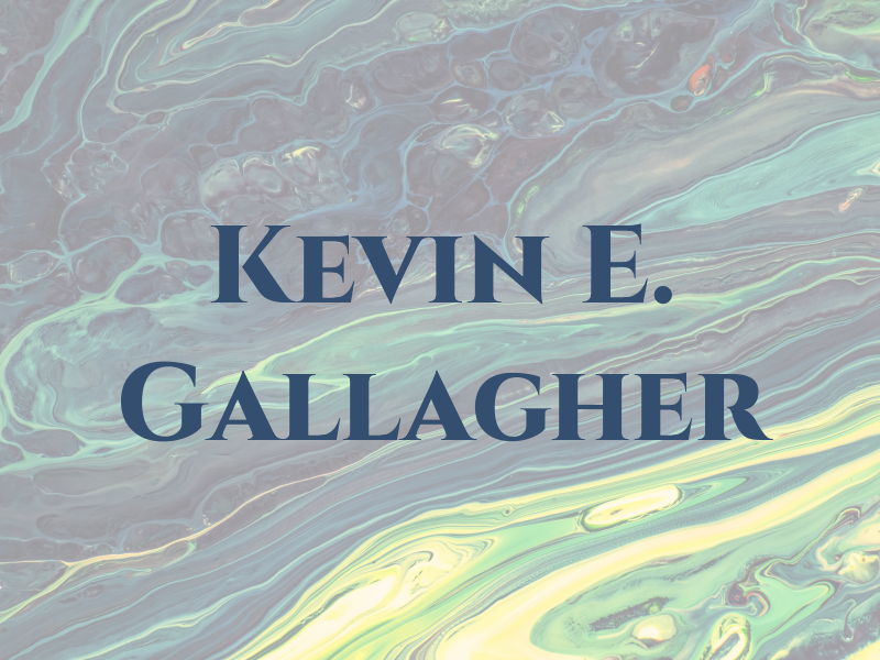 Kevin E. Gallagher