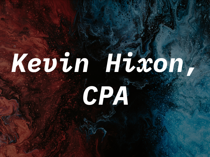 Kevin Hixon, CPA