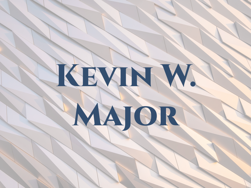Kevin W. Major