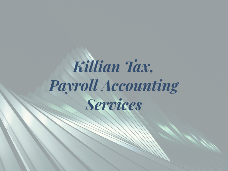 Killian Tax, Payroll & Accounting Services