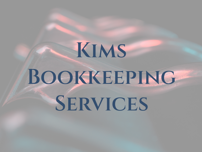 Kims Bookkeeping & Tax Services