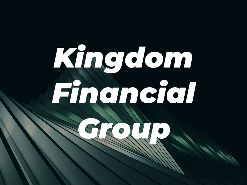 Kingdom Financial Group