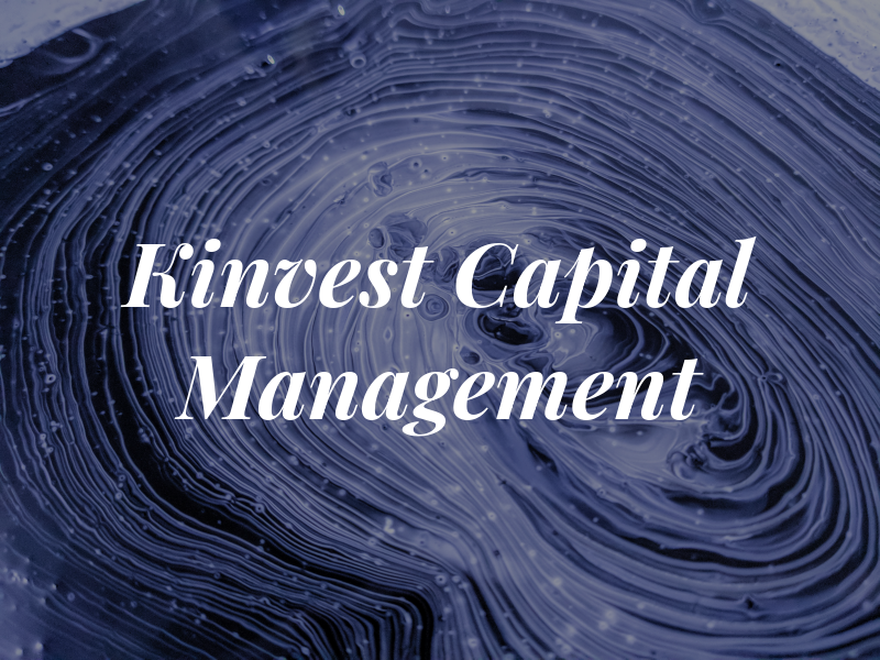 Kinvest Capital Management