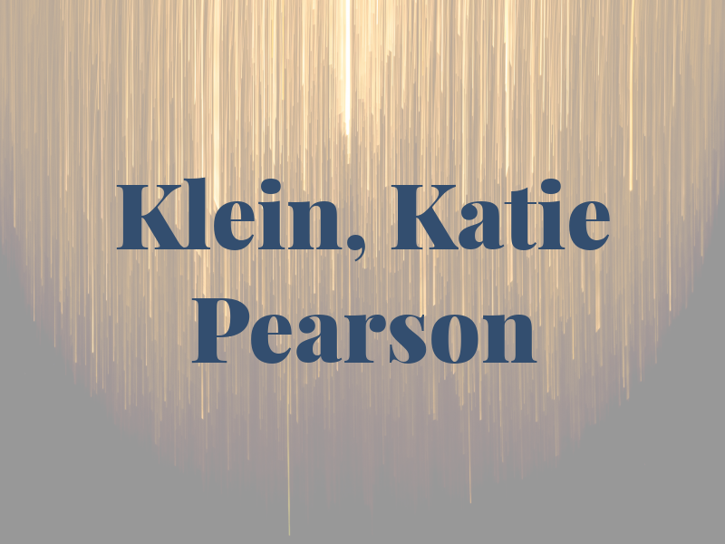 Klein, Katie Pearson