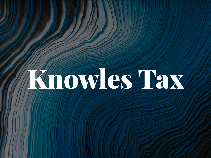 Knowles Tax