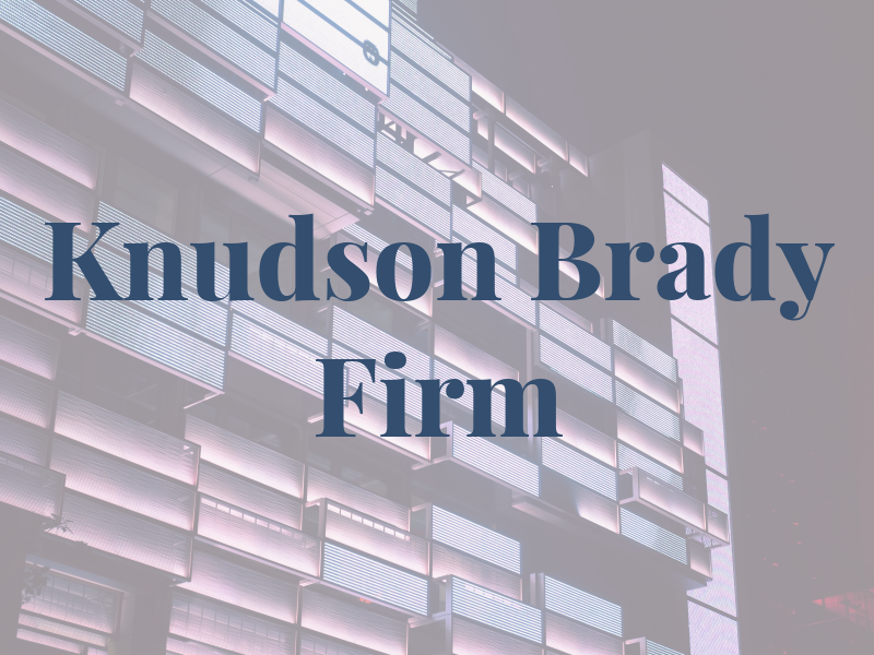 Knudson & Brady Law Firm