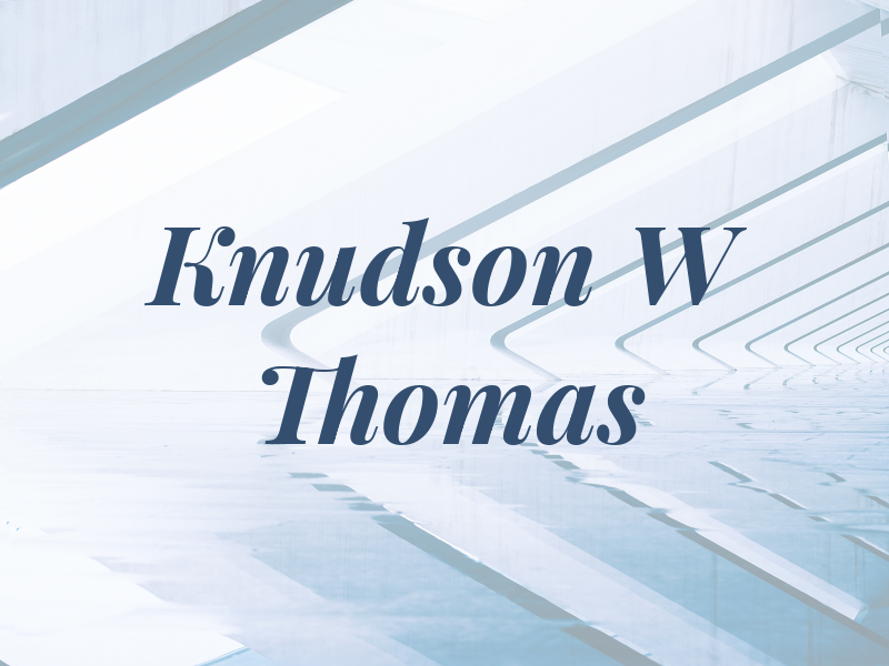Knudson W Thomas