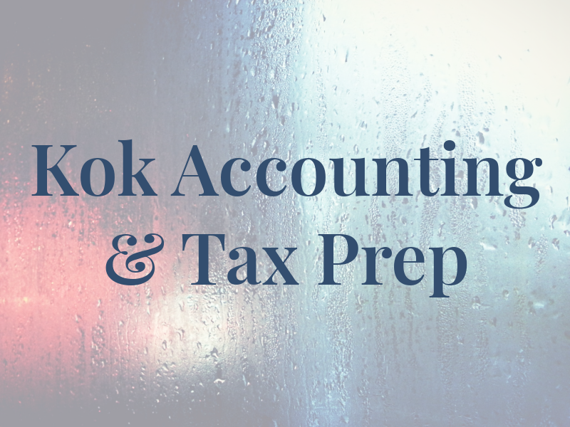 Kok Accounting & Tax Prep