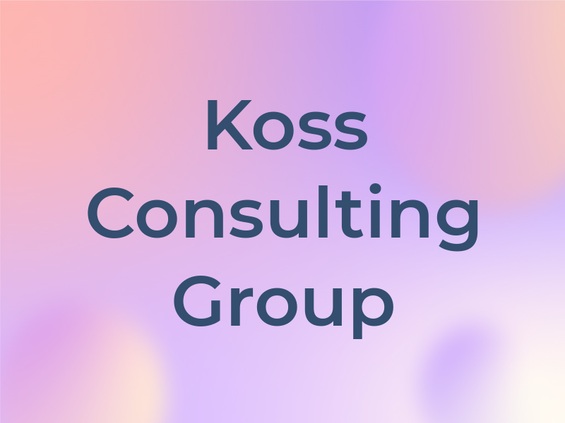 Koss Consulting Group