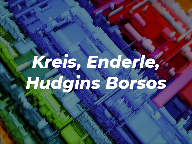 Kreis, Enderle, Hudgins & Borsos