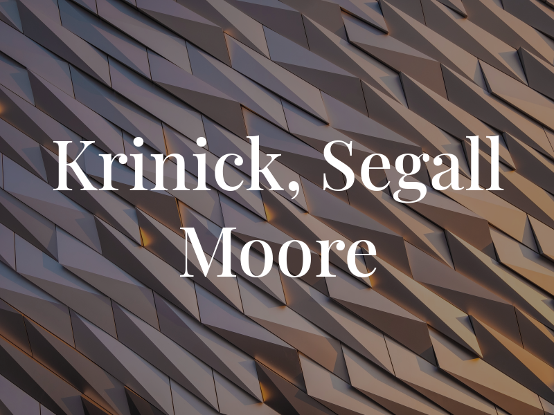 Krinick, Segall & Moore