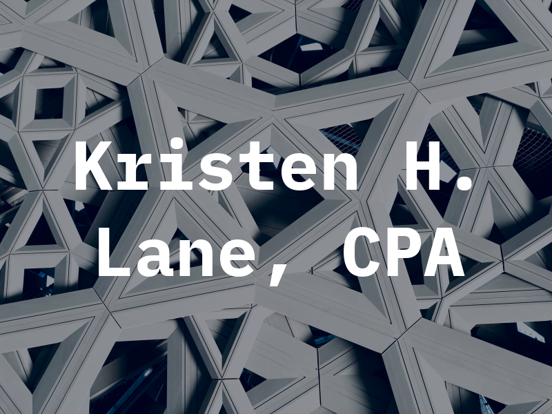 Kristen H. Lane, CPA