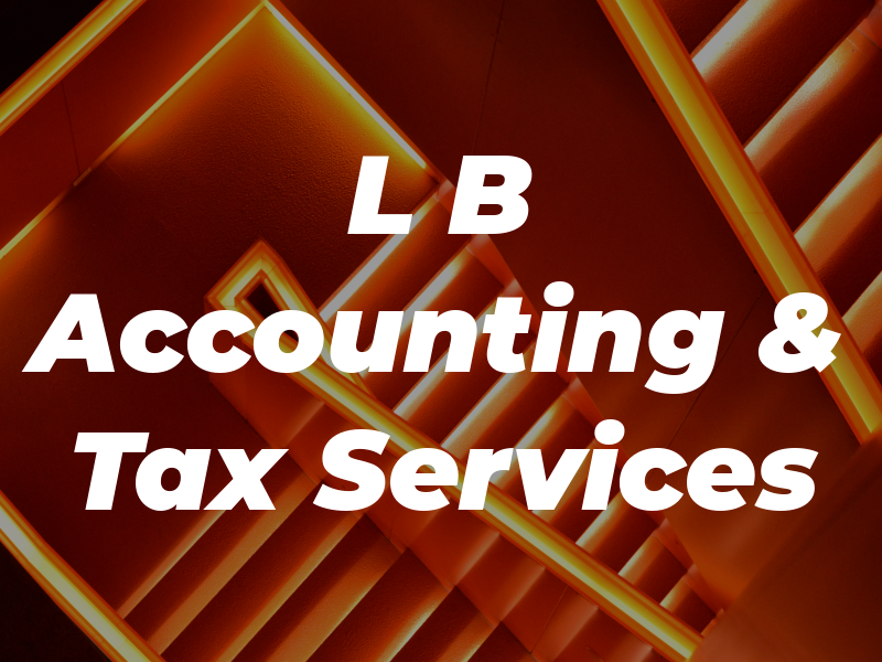 L B Accounting & Tax Services