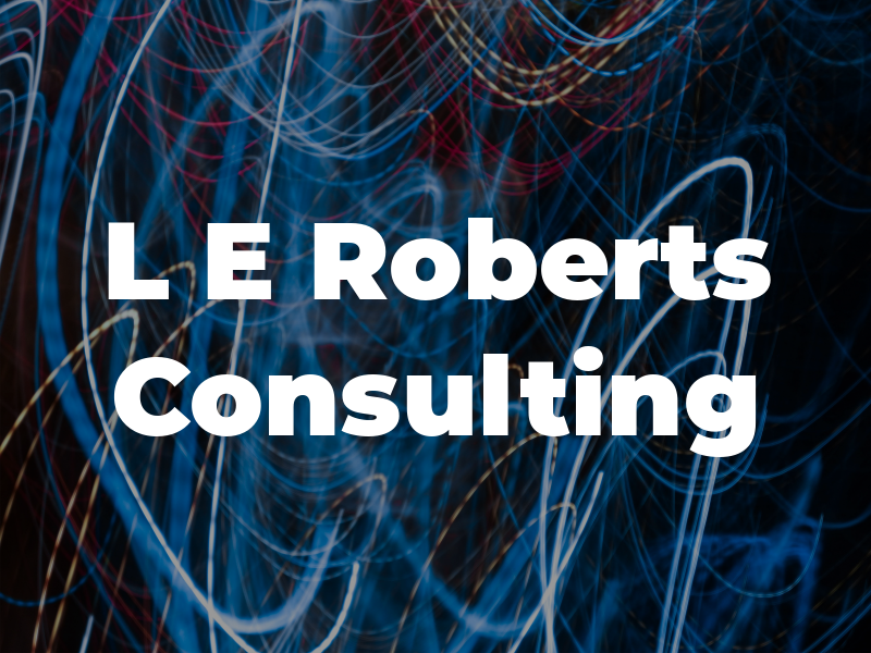 L E Roberts Consulting