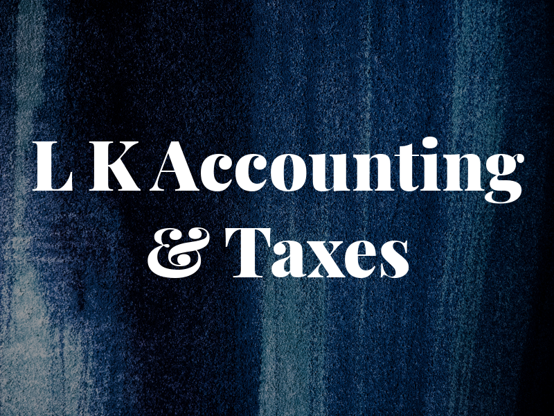 L K Accounting & Taxes