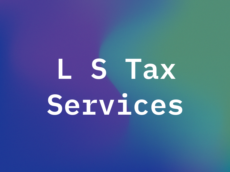 L S Tax Services