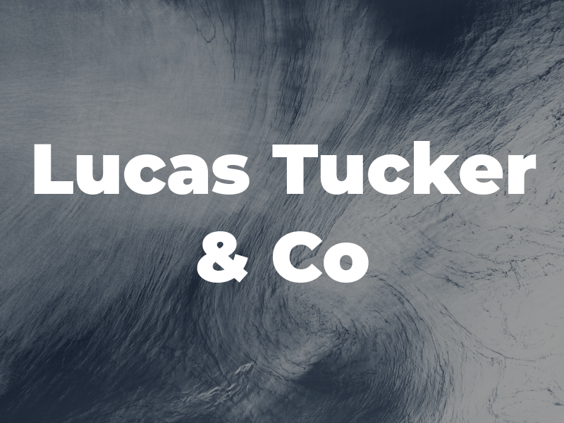 Lucas Tucker & Co