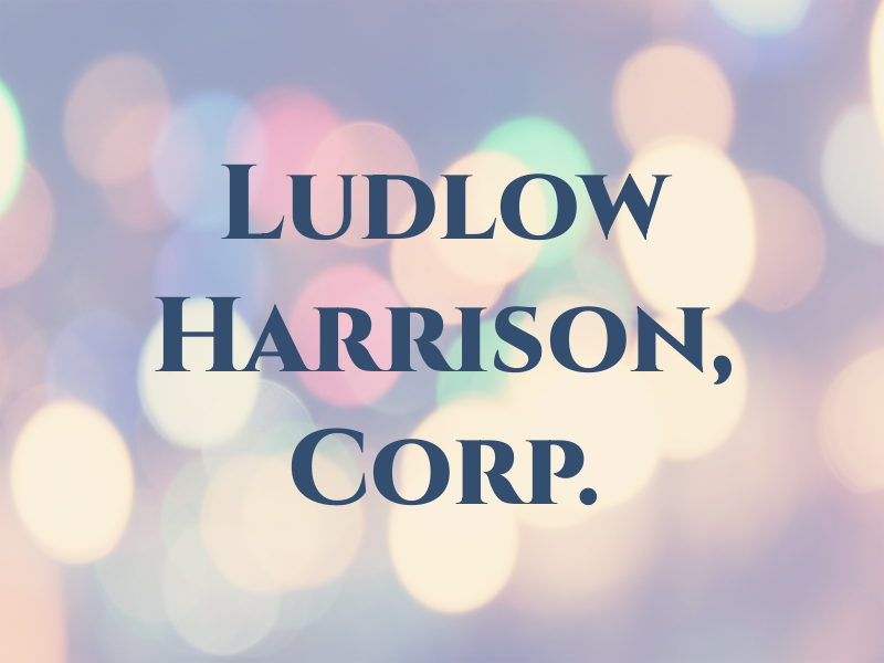Ludlow & Harrison, A CPA Corp.