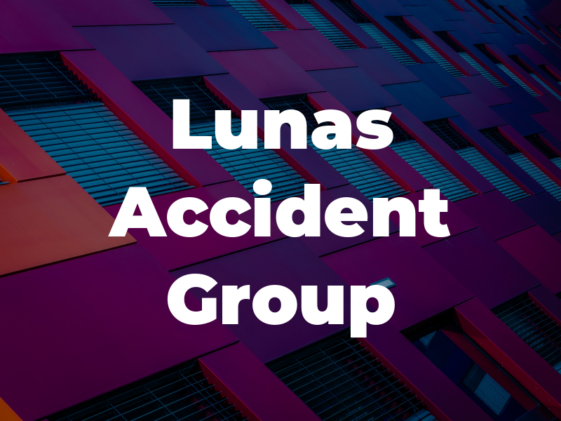 Lunas Car Accident Law Group