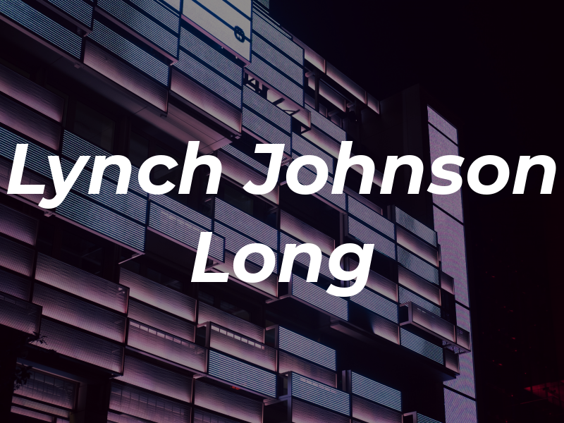 Lynch Johnson & Long