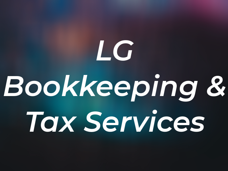 LG Bookkeeping & Tax Services