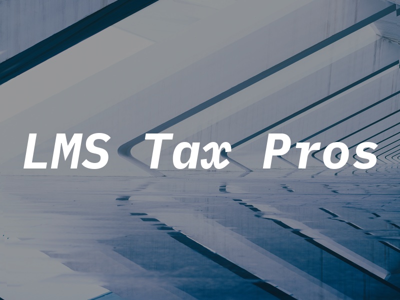 LMS Tax Pros