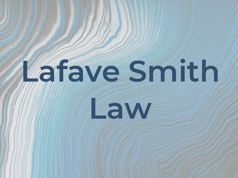 Lafave Smith Law