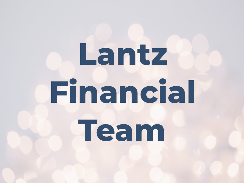 Lantz Financial Team