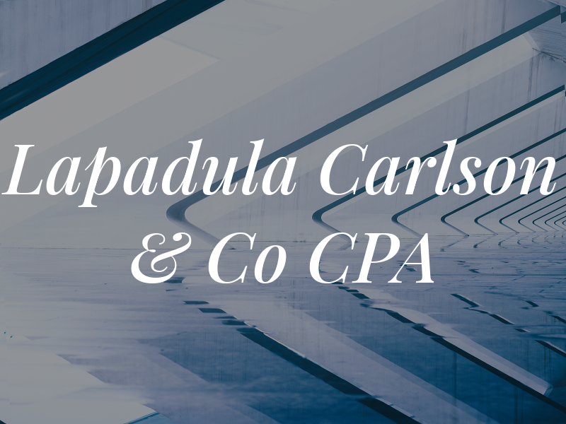 Lapadula Carlson & Co CPA